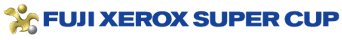 FUJI XEROX SUPER CUP